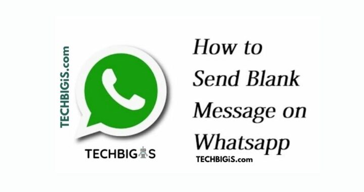 How To Send Blank Message In WhatsApp 2022