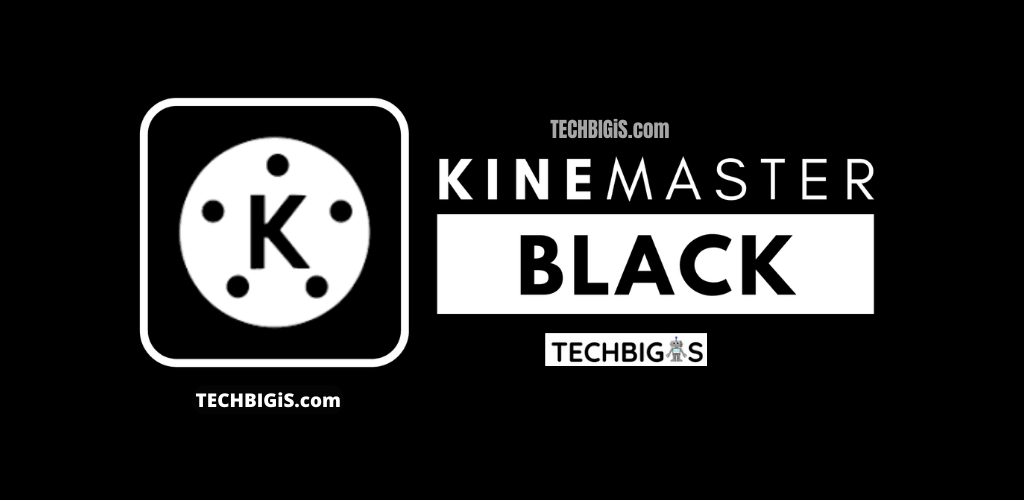 Black Kinemaster | Download KineMaster Black 2022
