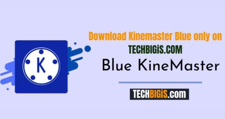 Blue Kinemaster Download Without Watermark