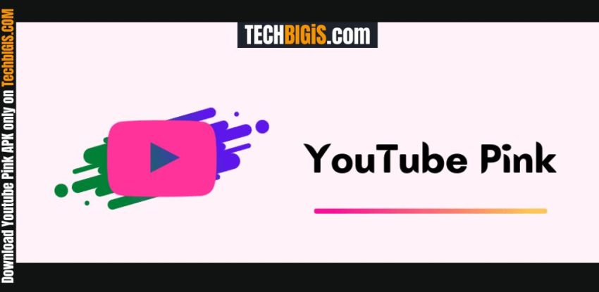 youtube pink apk