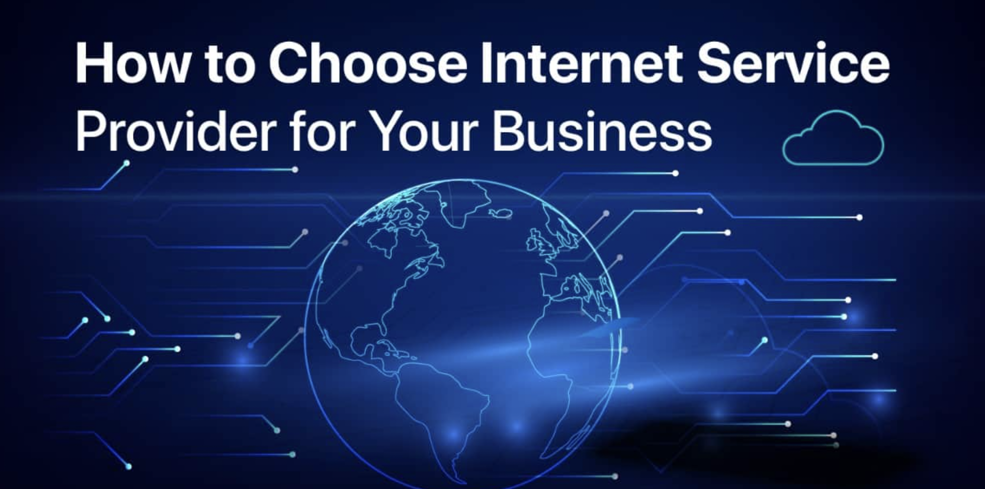 A Stepwise Guide to Choose a Prudent Internet Service Provider