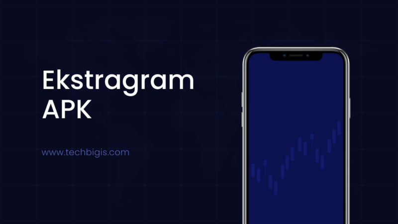 Ekstragram APK Download Latest Version for Android and IOS (Official 2023)