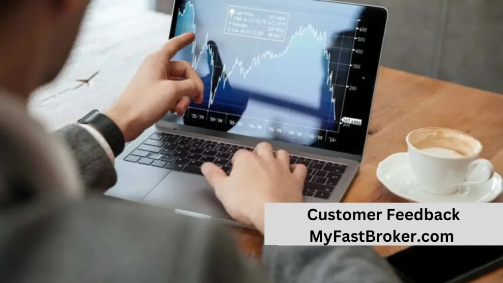 Customer Feedback MyFastBroker.com 