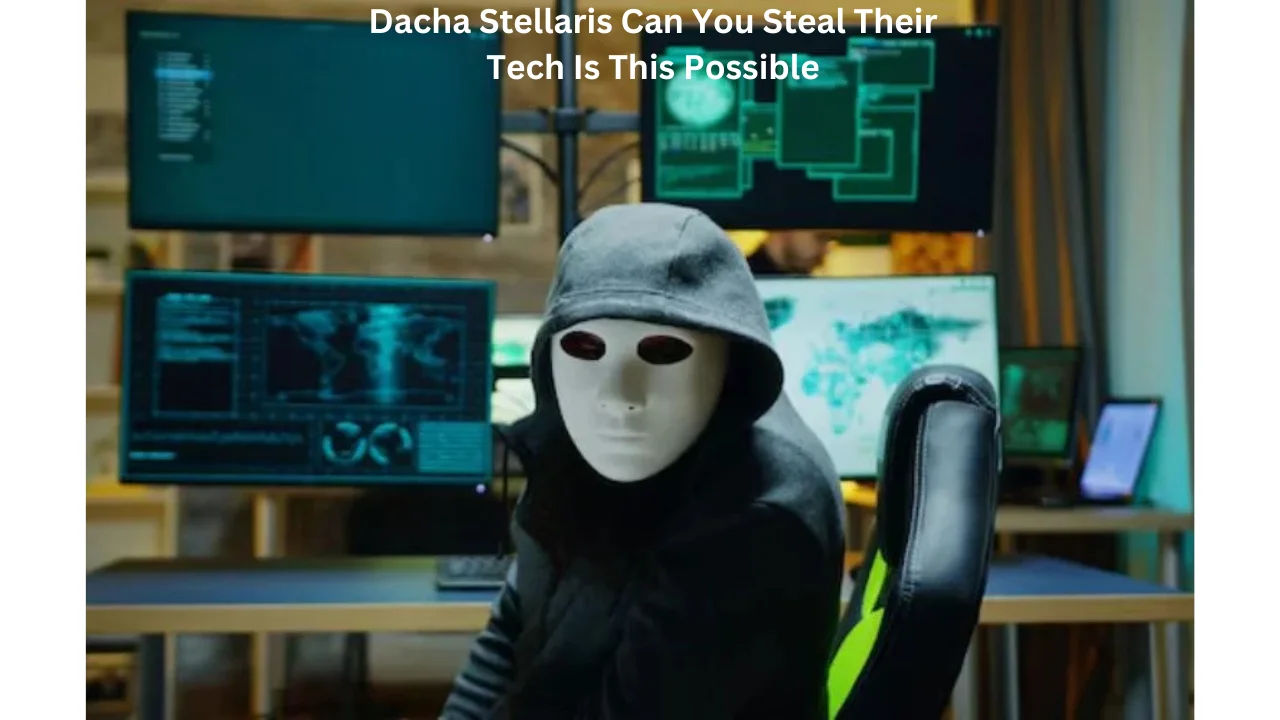 Dacha Stellaris Can You Steal Their Tech