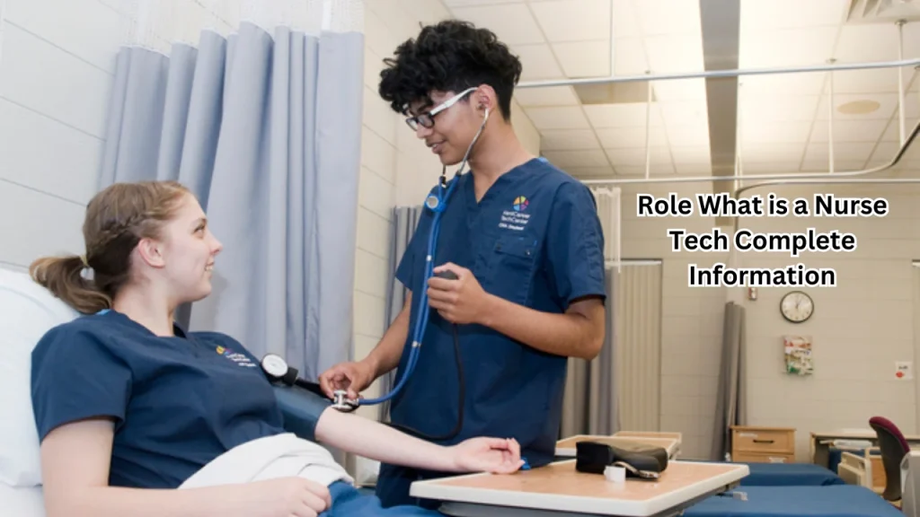 Role What is a Nurse Tech Complete Information