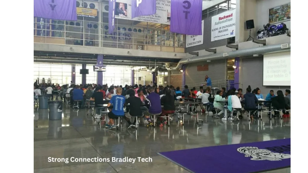 Strong Connections Bradley Tech 