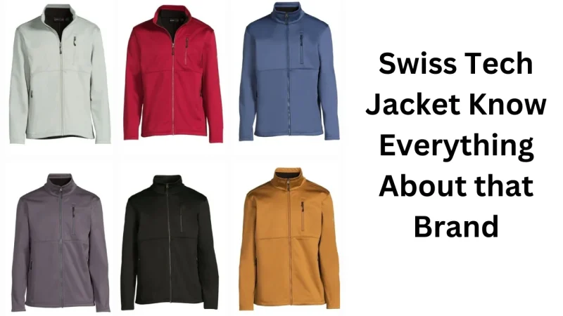 Swiss Tech Jacket Know Everything About that Brand