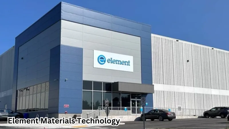 Element Materials Technology Complete Information About That